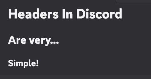 headers in discord are very simple